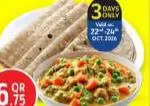 Vegetable Curry + Chapathi, QAR 6.75 at Safari Hypermarket