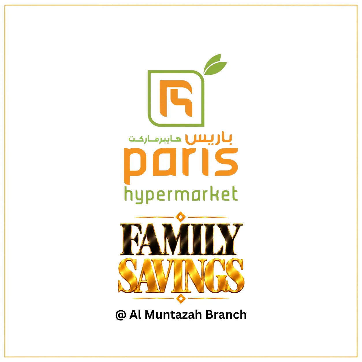 Family Savings @ Al Muntazah Branch