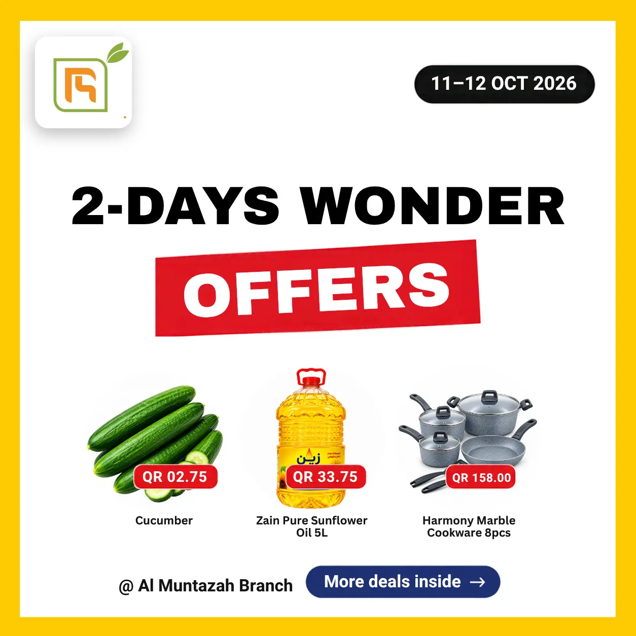 2 - Days Wonder Offers @ Al Muntazah Branch
