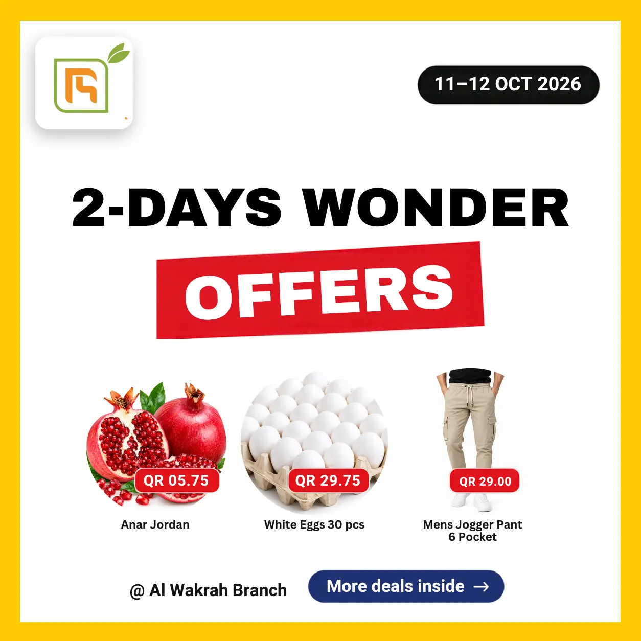 2 - Days Wonder Offers @ Al  Wakrah Branch