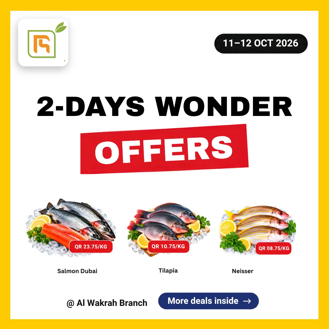 2 - Days Wonder Offers @ Al  Wakrah Branch