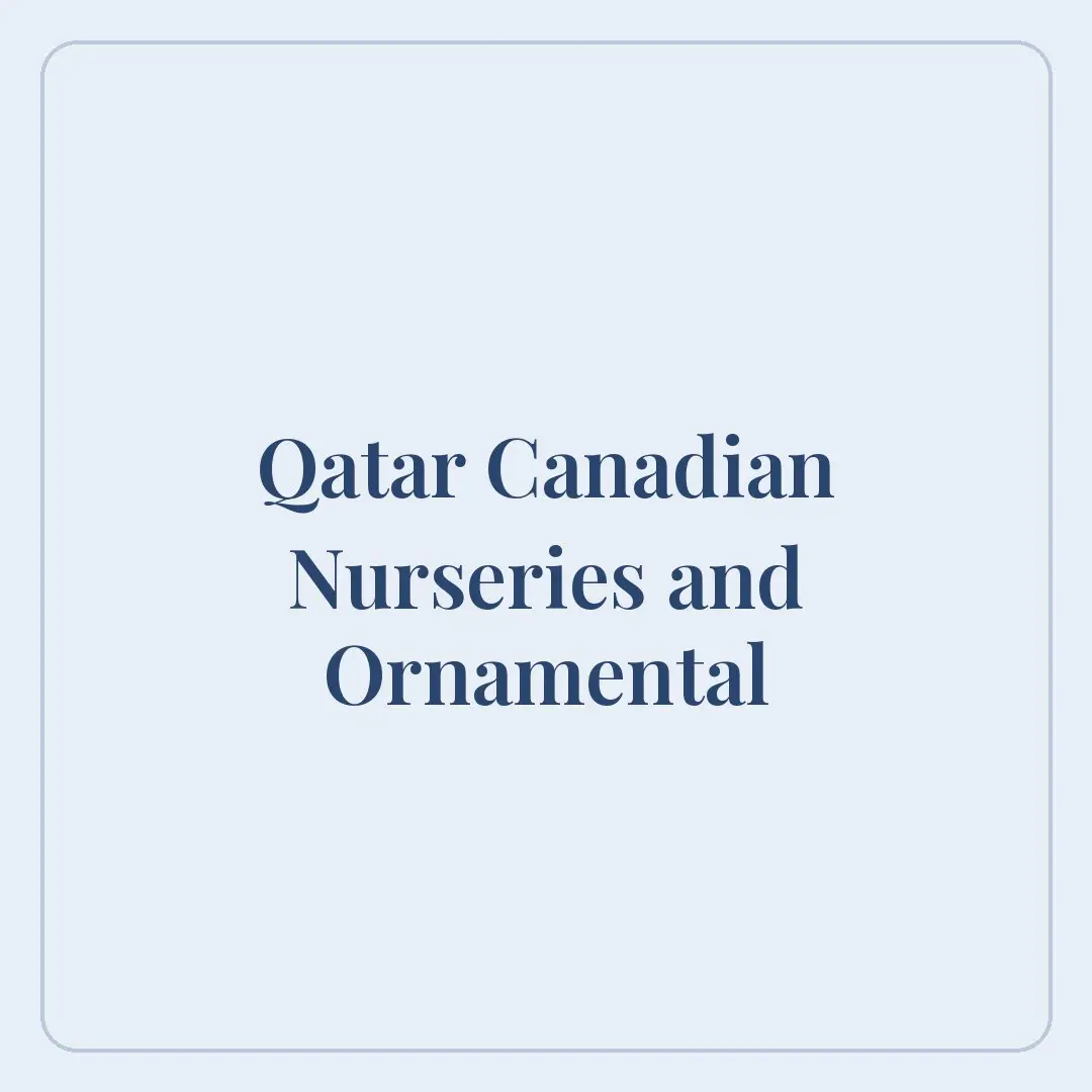 Qatar Canadian Nurseries and Ornamental Plants